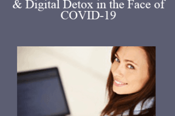 Paul Unger - Get Focused - Time Management & Digital Detox in the Face of COVID-19