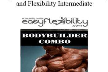 Paul Zaichik - Easy Flexibility - Hamstring Stretching and Flexibility Intermediate