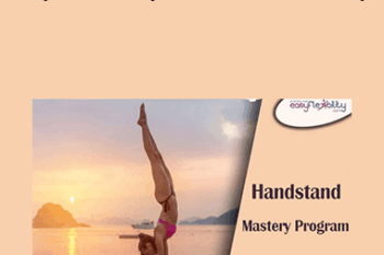 Paul Zaichik - Easy Flexibility - Handstand Mastery