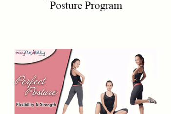 Paul Zaichik - Easy Flexibility - Perfect Posture Program
