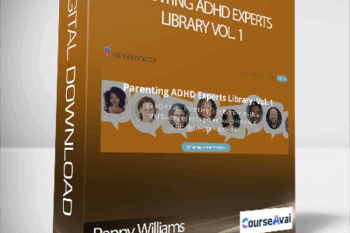 Penny Williams - Parenting ADHD Experts Library