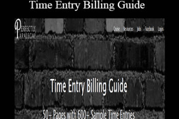 Perfectly Paralegal - Time Entry Billing Guide