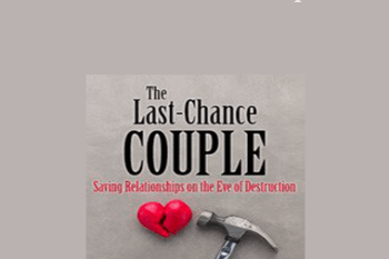 Peter Fraenkel - The Last-Chance Couple: Saving Relationships on the Eve of Destruction