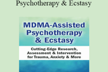 Peter H Addy - MDMA-Assisted Psychotherapy & Ecstasy: Cutting-Edge Research