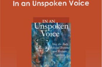 Peter Levine - In an Unspoken Voice