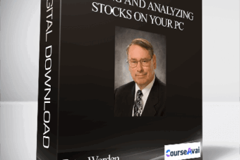 Peter Worden – Finding and Analyzing Stocks on your PC
