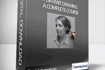 Portrait Drawing A Complete Course with David Jameison