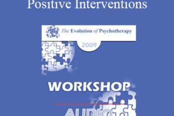 [Audio] EP09 Workshop 35 - Positive Psychology and Positive Interventions - Martin Seligman