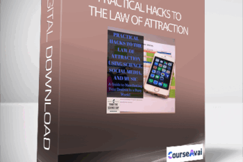 Practical Hacks to the Law of Attraction Using Science