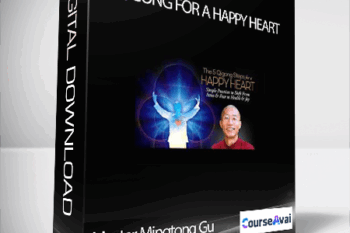 Qigong for a Happy Heart with Master Mingtong Gu