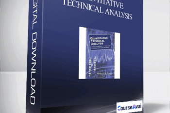 Quantitative Technical Analysis: An integrated approach to trading system development and trading management