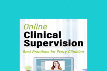Rachel McCrickard - Online Clinical Supervision: Best Practices for Every Clinician