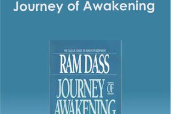 Ram Dass - Journey of Awakening