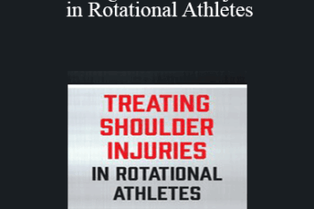Reid Nelles - Treating Shoulder Injuries in Rotational Athletes