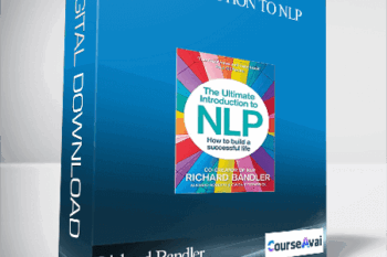 Richard Bandler – Introduction to NLP