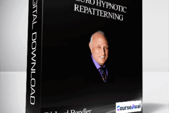 Richard Bandler – Neuro Hypnotic Repatterning