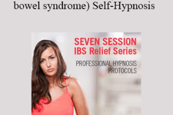 Richard Nongard - Seven Session IBS (irritable bowel syndrome) Self-Hypnosis