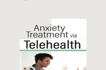 Richard Sears - Anxiety Treatment via Telehealth