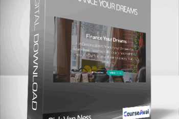 Rick Van Ness - Finance Your Dreams