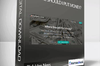 Rick Van Ness - Where Should I Put Money?