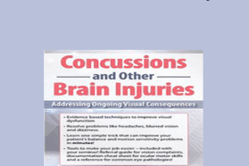 Robert Constantine - Concussions and Other Brain Injuries: Addressing Ongoing Visual Consequences