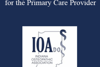 Robert D Stoffey - Lymphedema: Pearls for the Primary Care Provider