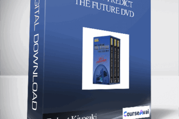 Robert Kiyosaki – How To Predict The Future DVD