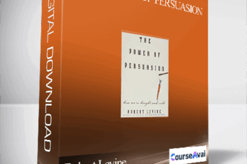 Robert Levine - The Power of Persuasion: How We're Bought and Sold