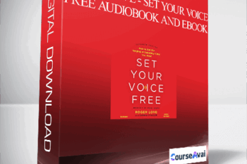 Roger Love - Set Your Voice Free Audiobook and Ebook
