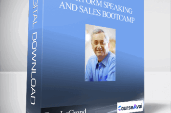 Ron LeGrand & Dan Kennedy Platform Speaking and Sales Bootcamp