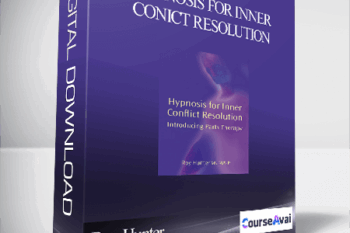 Roy Hunter - Hypnosis for Inner Conict Resolution