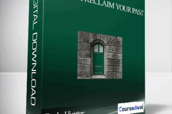 Rudy Hunter – Repair & Reclaim Your Past