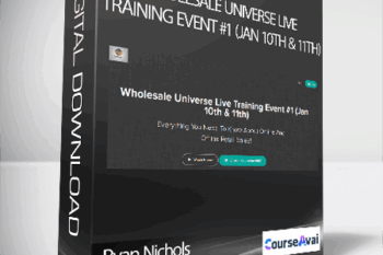 Ryan Nichols - Wholesale Universe Live Training Event #1 (Jan 10th & 11th)