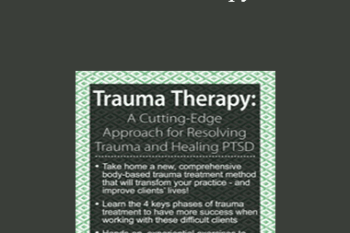 Saj Razvi - Trauma Therapy: A Cutting-Edge Approach for Resolving Trauma & Healing PTSD
