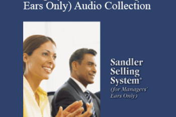 Sandler - Selling System (For Managers' Ears Only) Audio Collection
