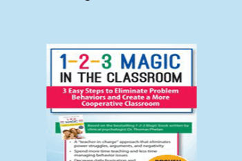 Sarah Jane Schonour - 1-2-3 Magic in the Classroom: 3 Easy Steps to Eliminate Problem Behaviors and Create a More Cooperative Classroom