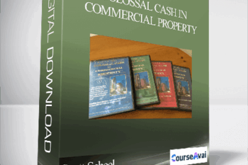 Scott Scheel - Colossal Cash in Commercial Property