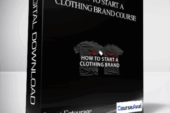 Secret Entourage – How To Start A Clothing Brand Course