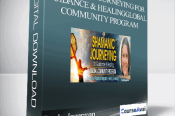 Shamanic Journeying for Guidance and Healing Global Community Program with Sandra Ingerman