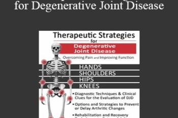 Shane Malecha - Therapeutic Strategies for Degenerative Joint Disease: Overcoming Pain and Improving Function