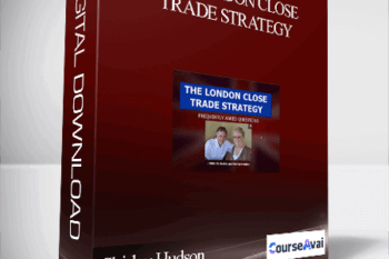 Shirley Hudson & Vic Noble – The London Close Trade Strategy