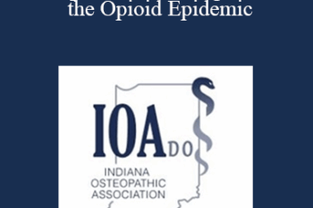 Simon F Feng - Opioid Prescribing and the Opioid Epidemic: What Every Opioid Prescriber Should Understand About Opioid Addiction