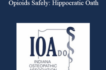 Simon F Feng - What You Need to Know to Prescribe Opioids Safely: Hippocratic Oath: Do No Harm