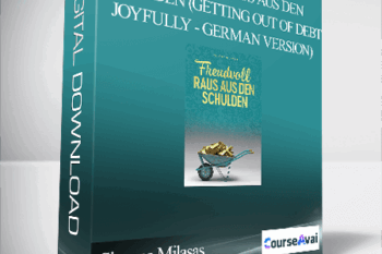 Simone Milasas - Freudvoll Raus Aus Den Schulden (Getting Out of Debt Joyfully - German Version)