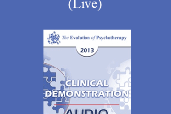 EP13 Clinical Demonstration 10 - Solution-Oriented Therapy (Live) - Bill O’Hanlon