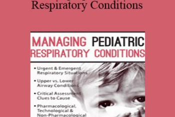 Stephen Jones - Managing Pediatric Respiratory Conditions