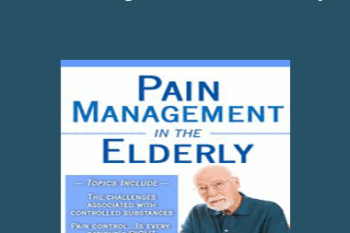 Steven Atkinson - Pain Management in the Elderly