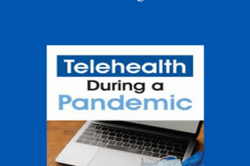 Steven Atkinson - Telehealth During a Pandemic: Revolutionizing Healthcare Delivery