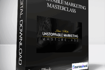 Steven Black – Unstoppable Marketing Masterclass