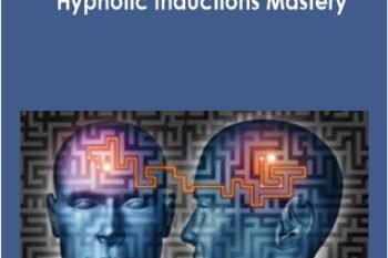 Steven Burns - Hypnotic Inductions Mastery